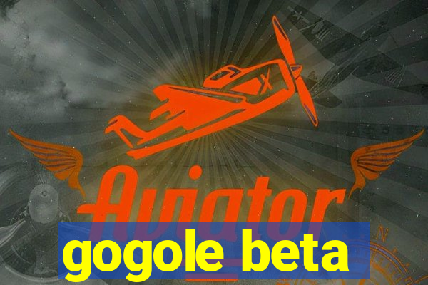 gogole beta