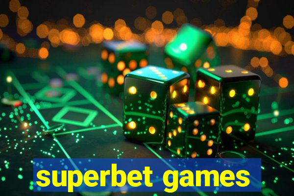 superbet games