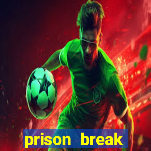 prison break completo online