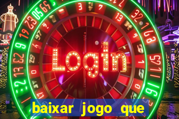 baixar jogo que ganha dinheiro de verdade no pix