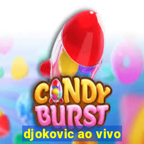 djokovic ao vivo