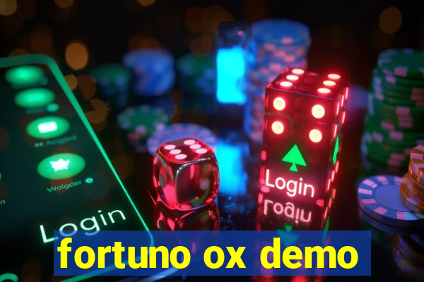 fortuno ox demo