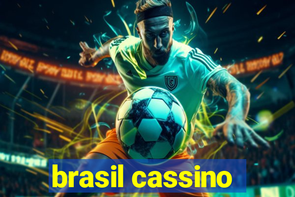 brasil cassino