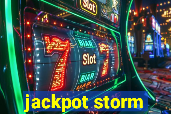 jackpot storm