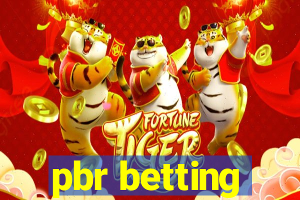 pbr betting