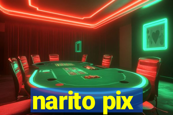 narito pix