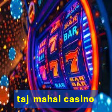 taj mahal casino