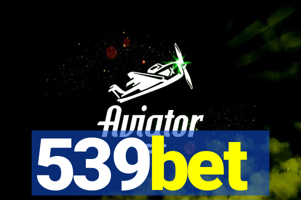 539bet