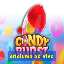 criciuma ao vivo