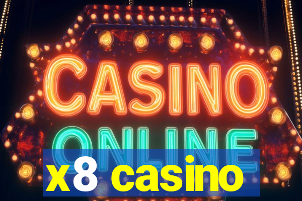 x8 casino