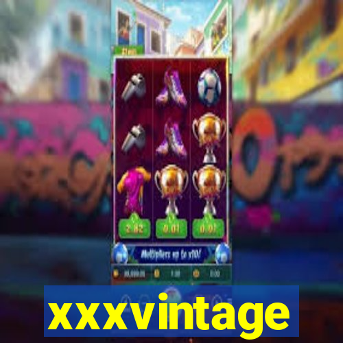 xxxvintage