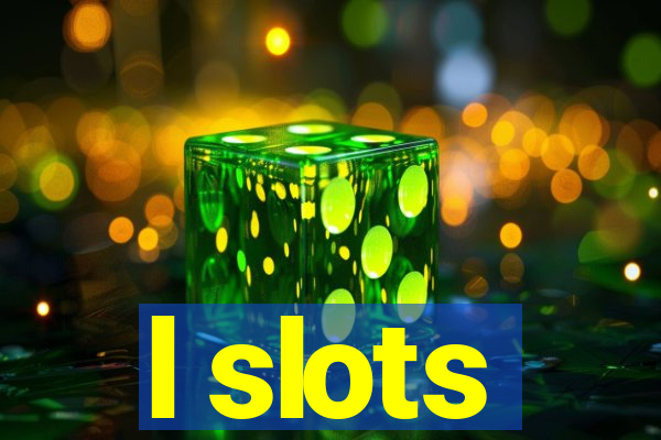 l slots