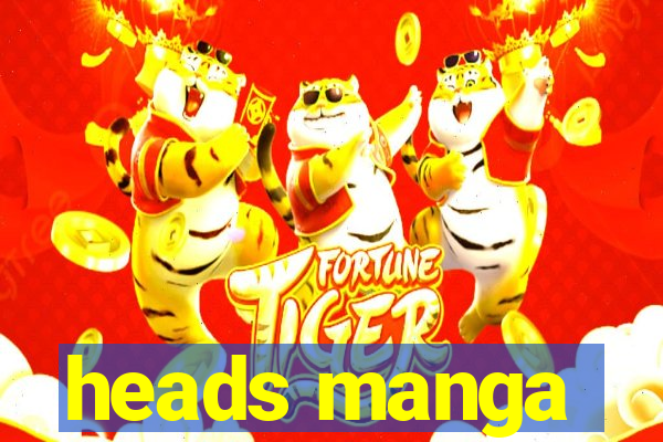 heads manga