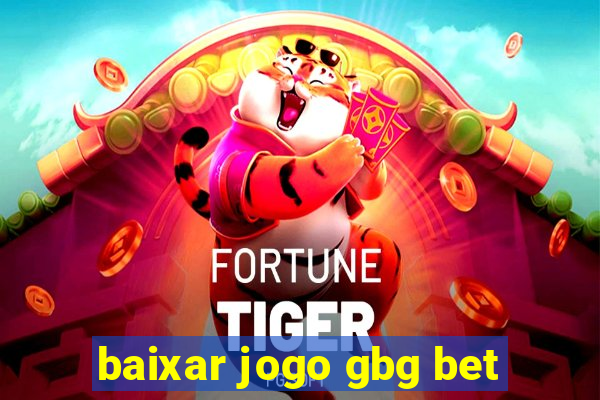 baixar jogo gbg bet