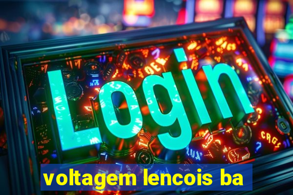 voltagem lencois ba