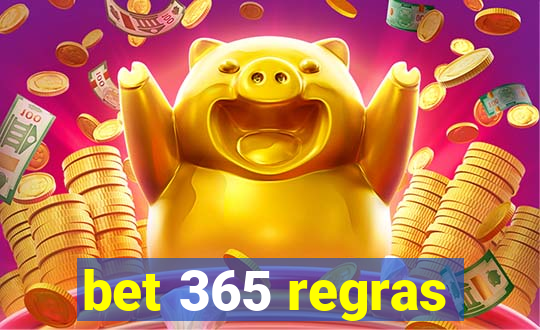 bet 365 regras