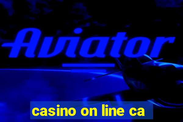 casino on line ca