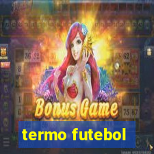 termo futebol