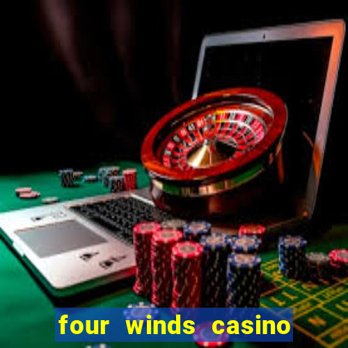 four winds casino $10 free slot play