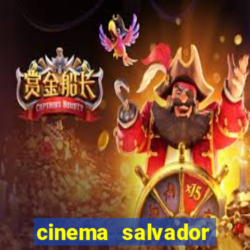 cinema salvador shopping norte