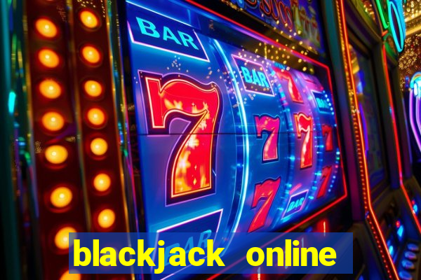 blackjack online casinos -onlinecasinosdeutschland.com