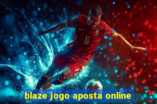 blaze jogo aposta online