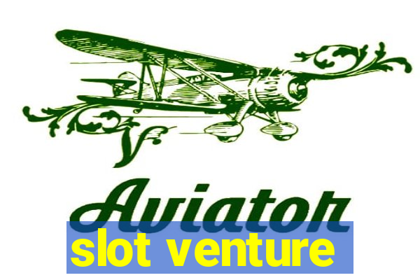 slot venture