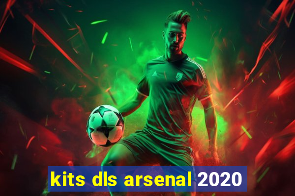 kits dls arsenal 2020