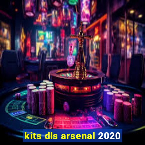 kits dls arsenal 2020