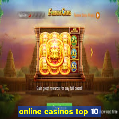 online casinos top 10