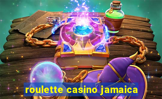 roulette casino jamaica