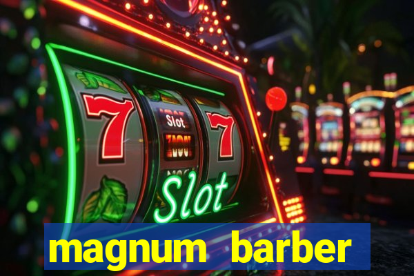 magnum barber studio app