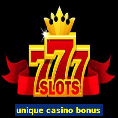 unique casino bonus