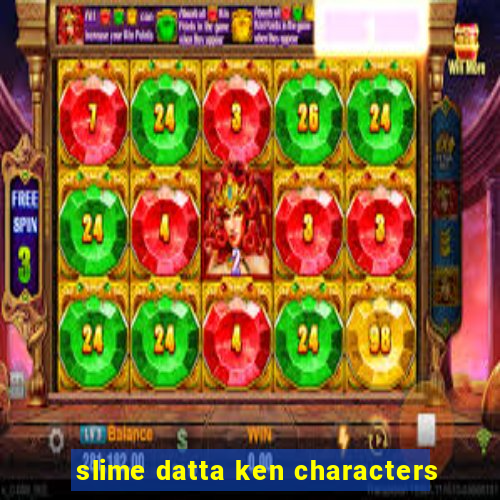 slime datta ken characters