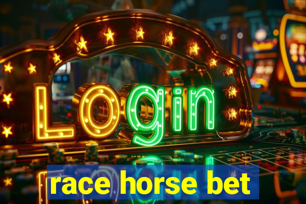 race horse bet