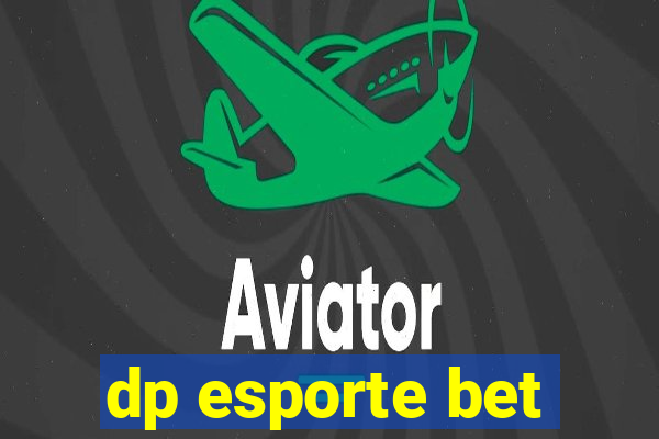 dp esporte bet