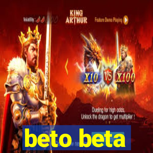 beto beta