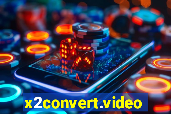 x2convert.video