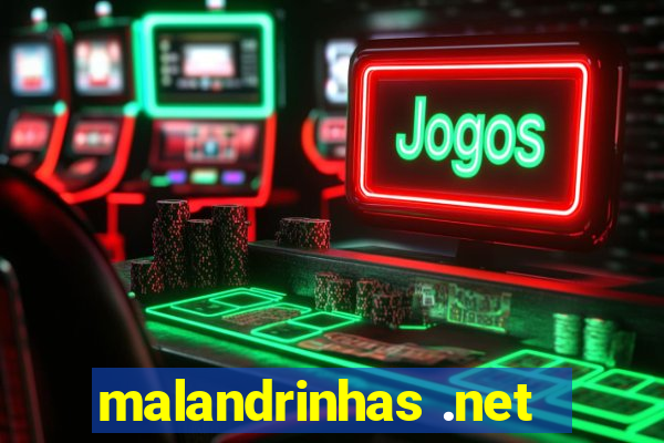 malandrinhas .net