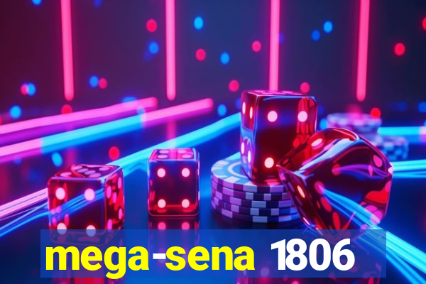 mega-sena 1806