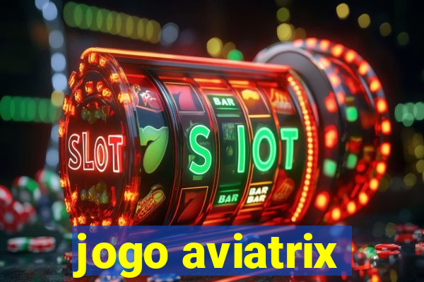 jogo aviatrix