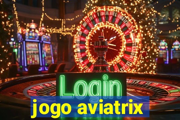 jogo aviatrix