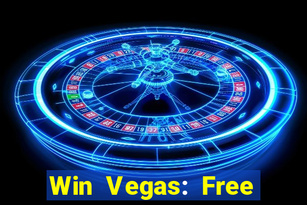 Win Vegas: Free 777 Classic Sl