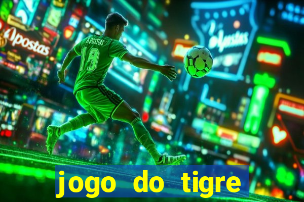 jogo do tigre bet365 5 reais