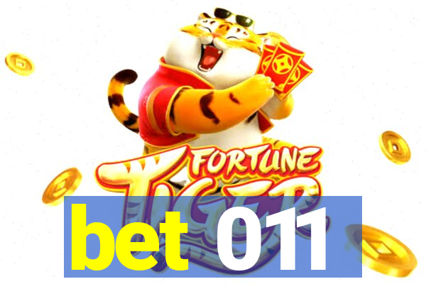 bet 011