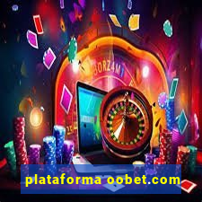 plataforma oobet.com