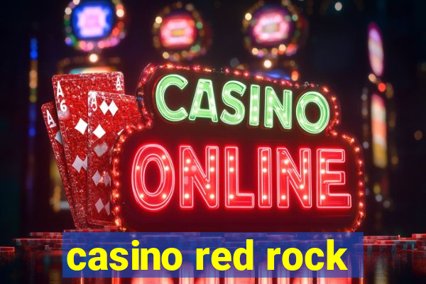 casino red rock