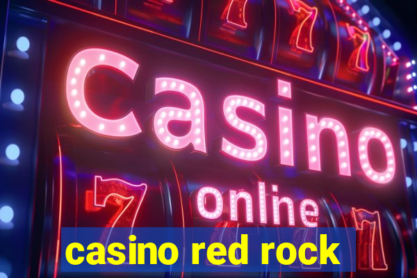 casino red rock