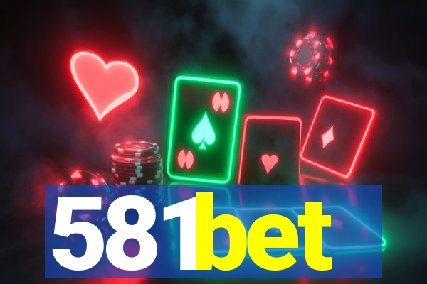 581bet