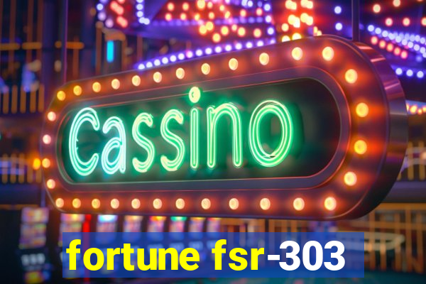 fortune fsr-303